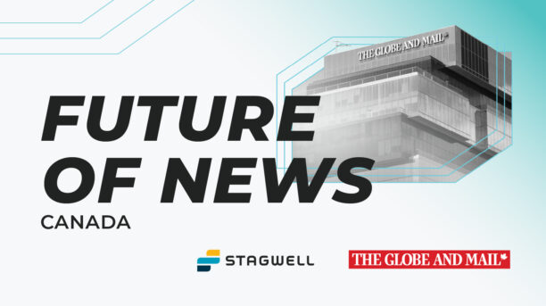 The Globe and Mail & Stagwell launch the Future of News Initiative in Canada
